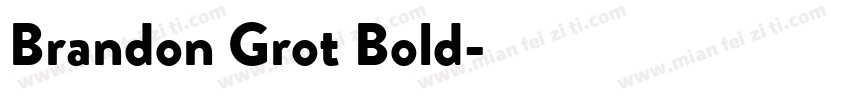 Brandon Grot Bold字体转换